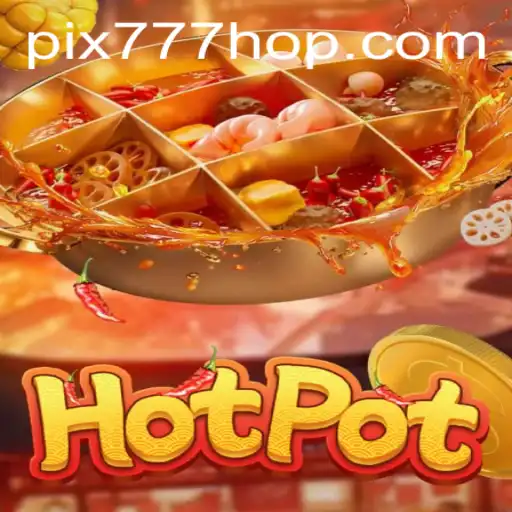Descubra o Jogo Hotpot: Diversão e Estratégia no Mundo de 777hop.com